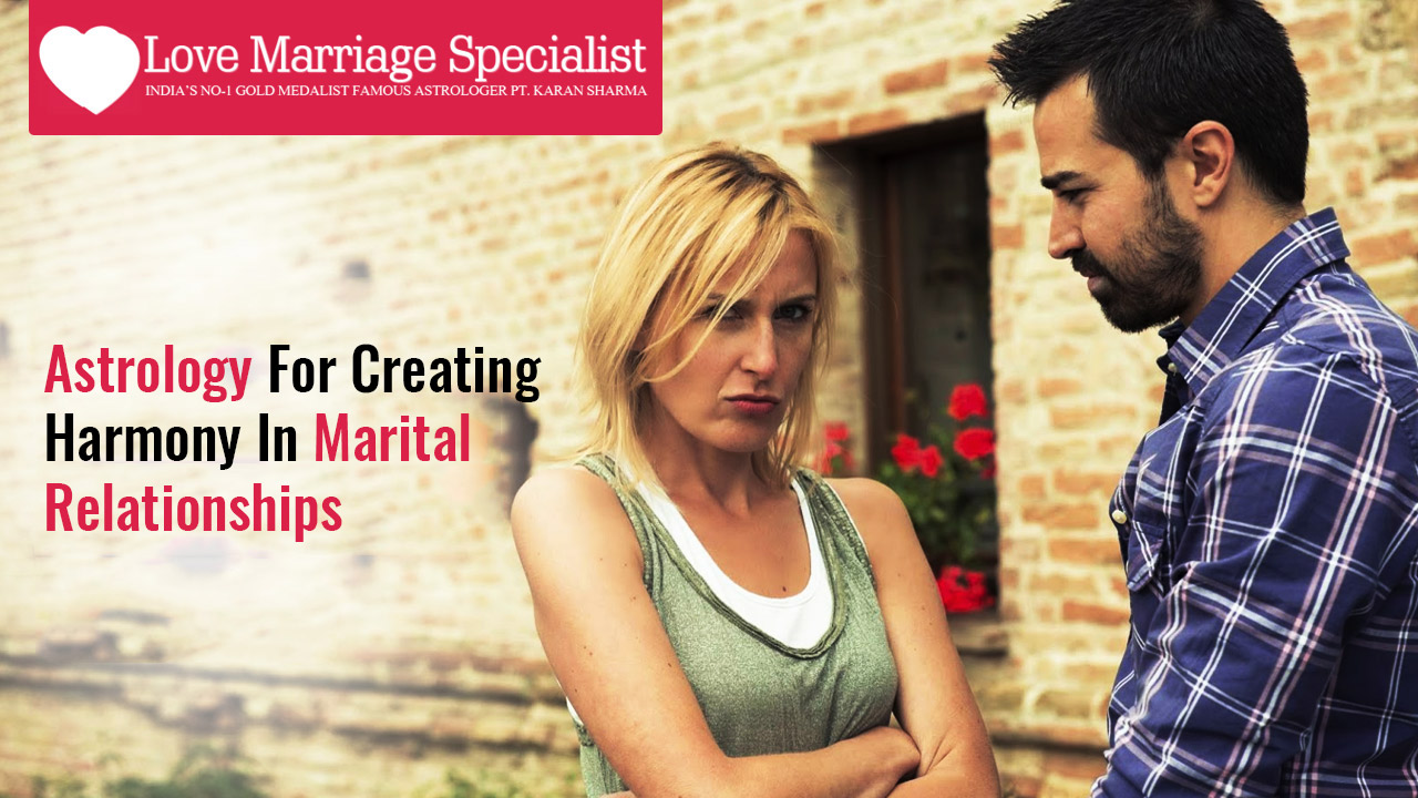 Astrology for creating harmony in marital relationships